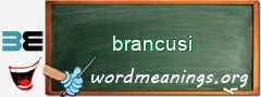 WordMeaning blackboard for brancusi